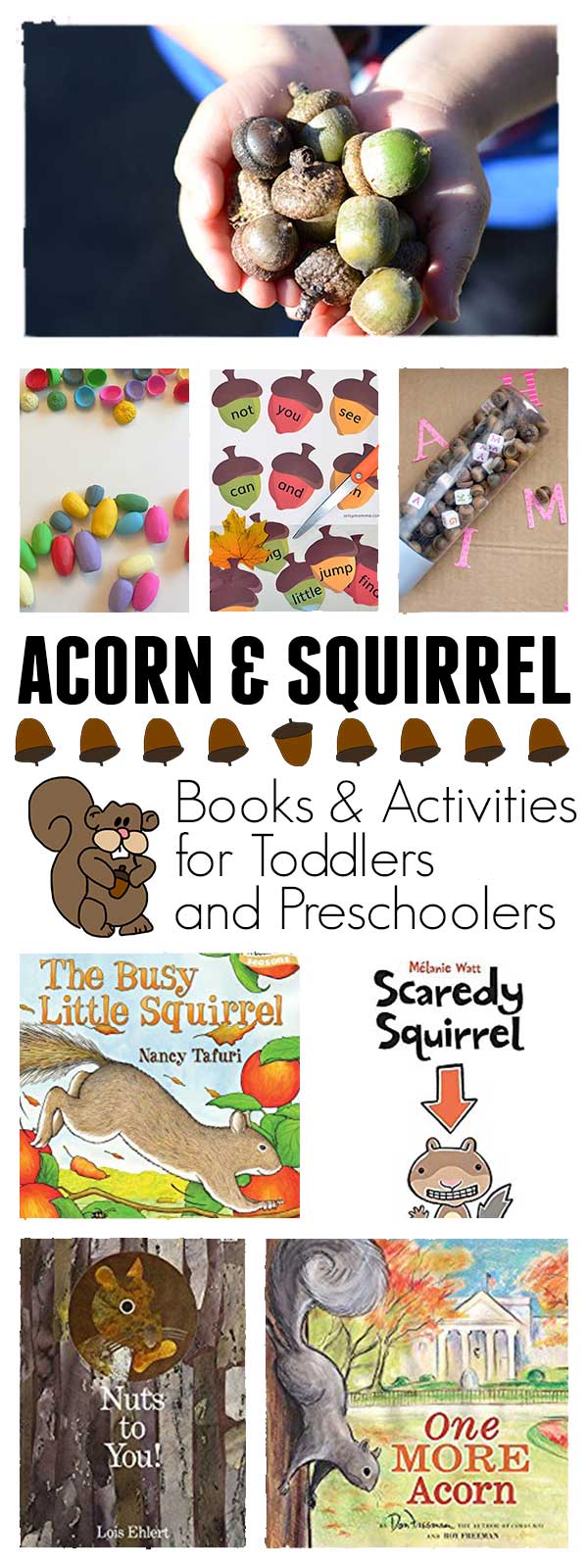 Acorn and Squirrel week plan of activities for toddlers and preschoolers with the featured book Scaredy Squirrel by Melanie Watt.