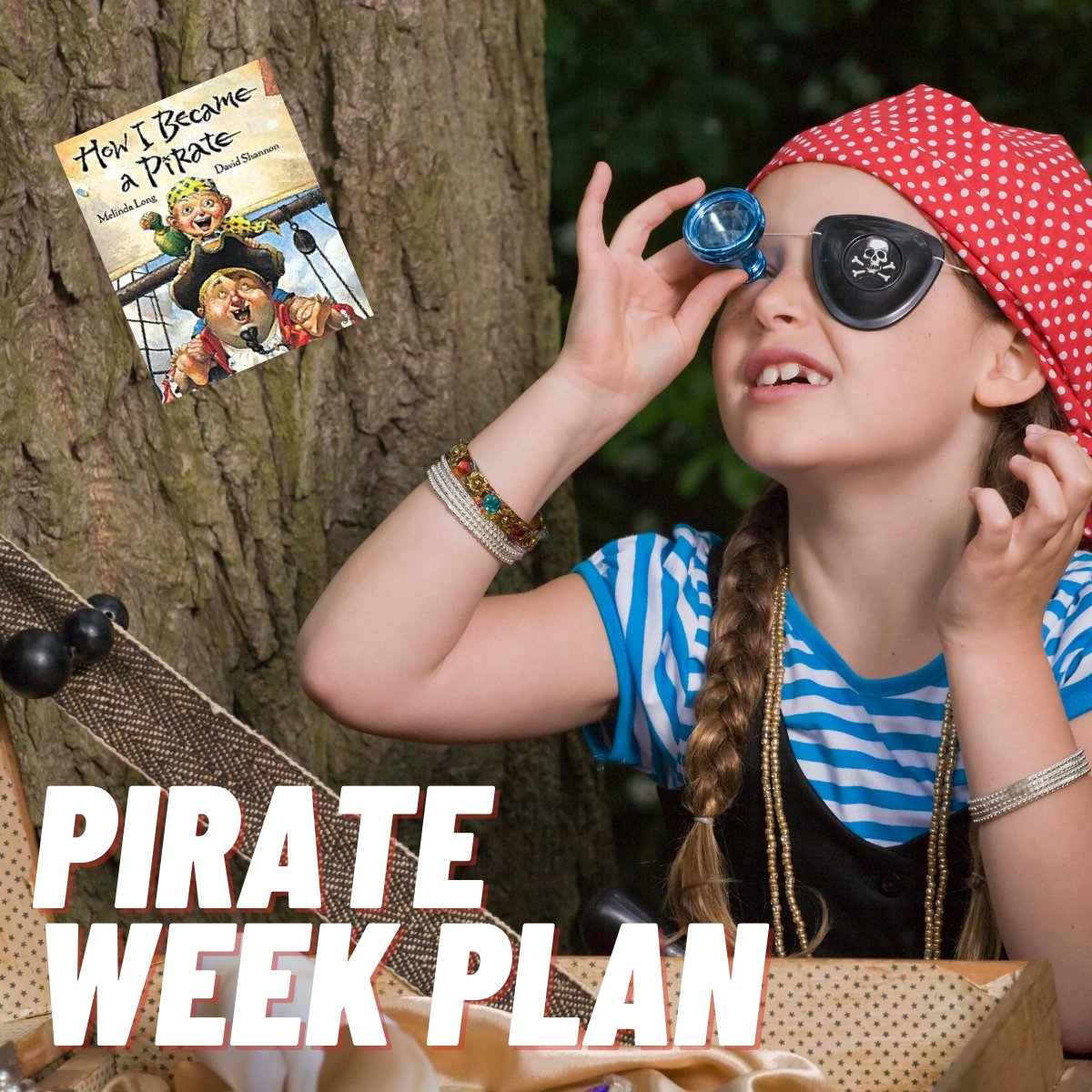 Pirate week featuring How I became a Pirate for Preschoolers