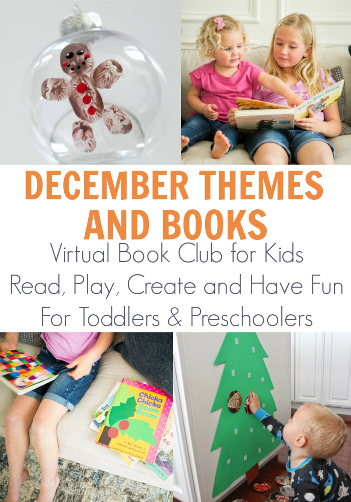 December themes and books from the Virtual Book Club for Kids. Read, Play, Create, Learn and Have Fun with these fun planned weeks of activities you can do with your older toddlers and preschoolers