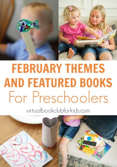 Preschool Themes and Featured Books for February