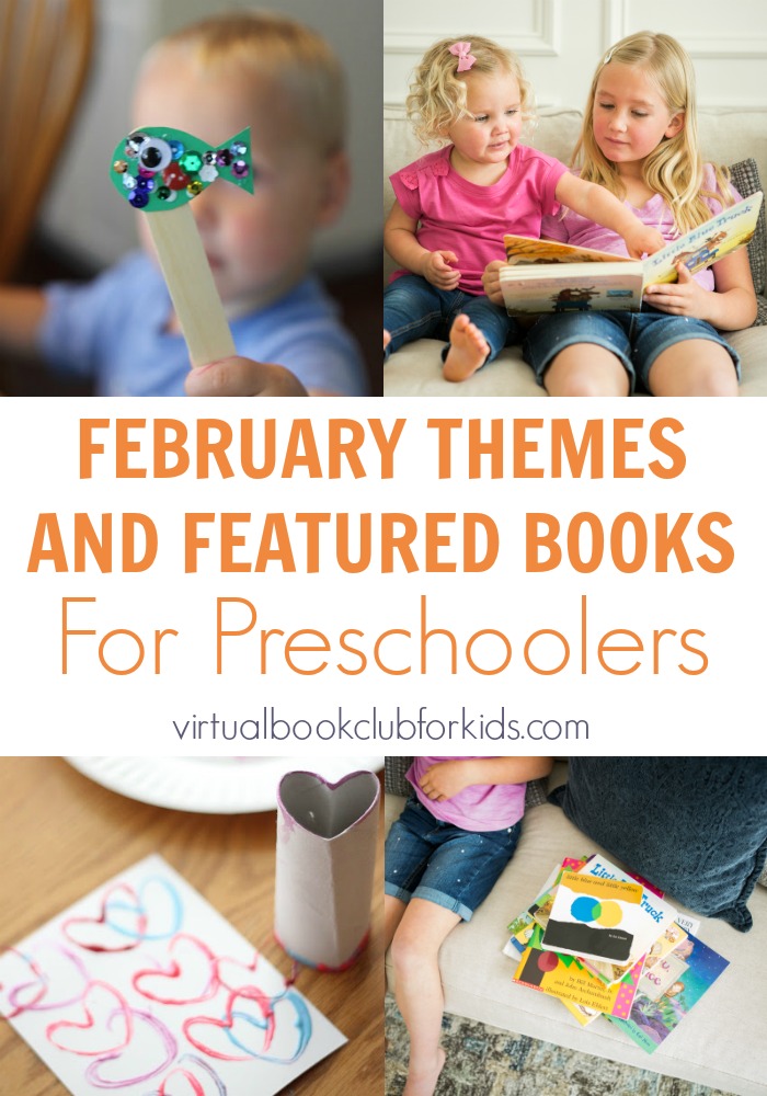 february preschool theme and featured books from the Virtual Book Club for Kids