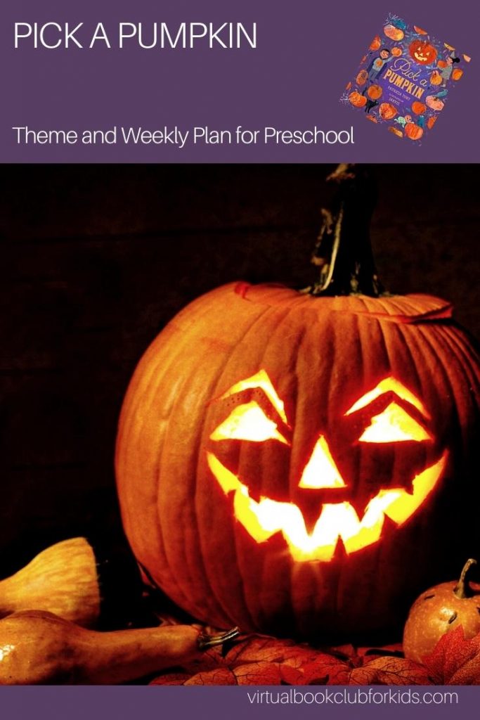 Pick a Pumpkin Theme and Weekly Plan for Preschool from the Virtual Book Club for Kids