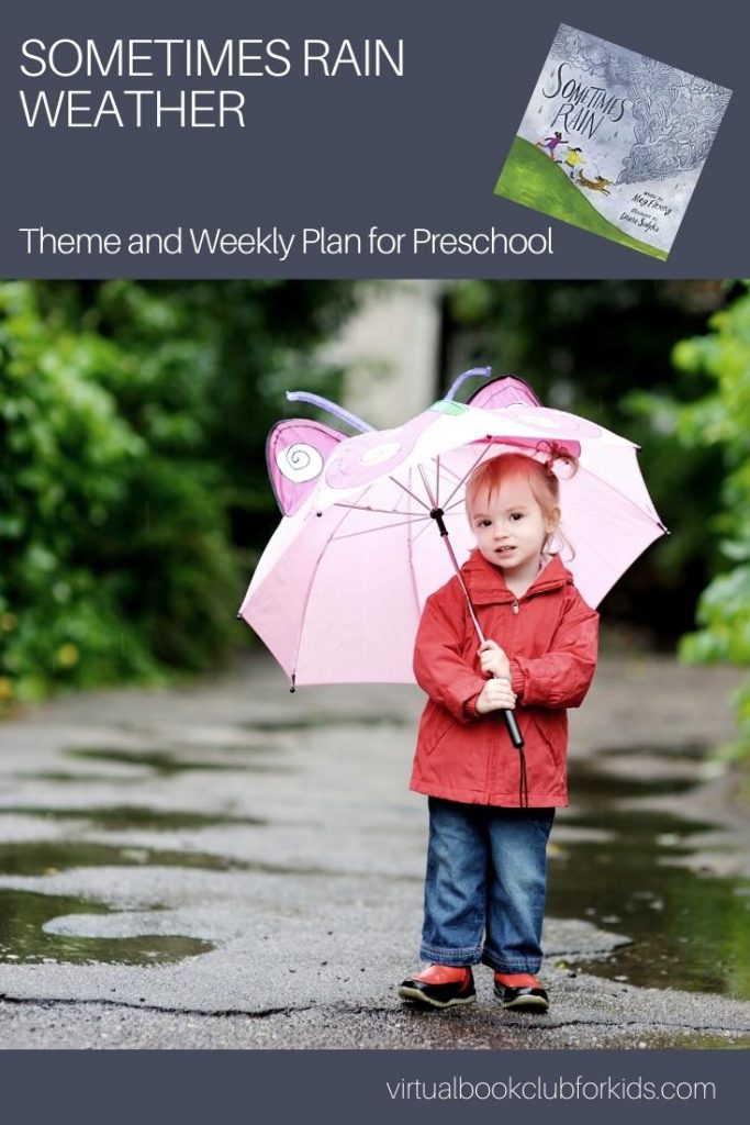 Sometimes Rain Weekly Activity Plan for Preschool from the Virtual Book Club for Kids