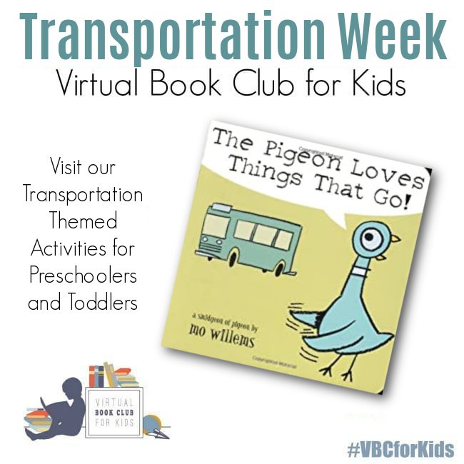 Transportation Week featuring The Pigeon Loves Things That Go by Mo Willems